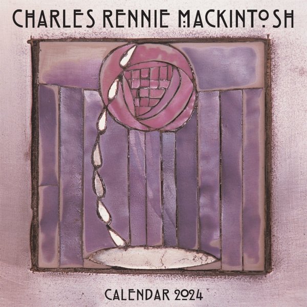 2024 Calendar Charles Rennie Mackintosh (2 for £9v) (Mar)