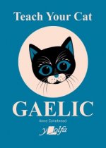 Teach Your Cat Gaelic (May)