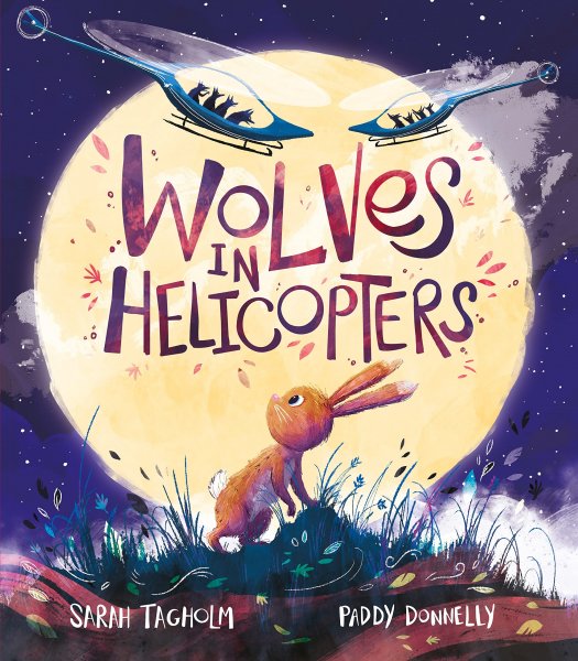 Wolves in Helicopters *SPECIAL