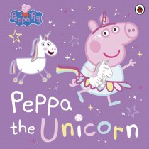 Peppa Pig: Peppa the Unicorn (Apr)