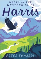 Harris: Walks in the Western Isles (May)