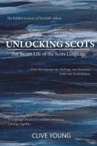 Unlocking Scots: Secret Life of Scots Language(Apr)