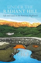 Under the Radiant Hill: Life in Remotest Highlands (Sep