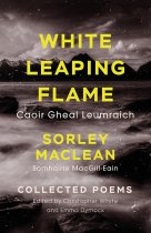 White Leaping Flame: Sorley MacLean (Jul)