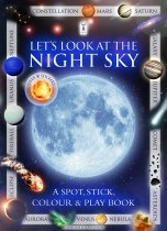 Let's Look at the Night Sky Sticker Book (Apr)