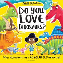 Do You Love Dinosaurs? (Jul)