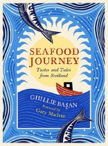 Seafood Journey: Tastes & Tales from Scotland (Oct)