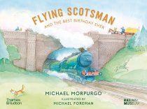 Flying Scotsman & the Best Birthday Ever (Aug)