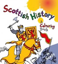 Scottish History Colouring Book in Scots (Aug)