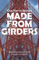 Our Forth Bridge: Made from Girders (Oct)