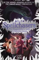 Spellchasers 2: Shapeshifters Guide to Running Away