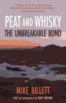 Peat And Whisky: Unbreakable Bond, The