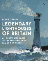 Legendary Lighthouses of Britain (Apr)