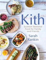 Kith: Scottish Seasonal Food for Family & Friends (Apr)