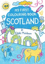 My First Colouring Book: Scotland (Apr)