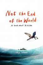 Not the End of the World: Book About St Kilda (Jul)