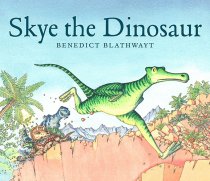 Skye the Dinosaur (Jul)