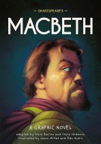 Macbeth: A Graphic Novel (Apr)