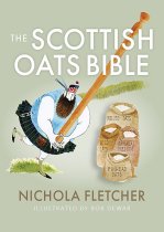 Food Bible: Scottish Oats Bible (May)