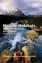 Hostile Habitats: Scotland's Mountain Environment (Feb)