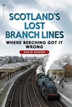 Scotland's Lost Branch Lines (Jun)