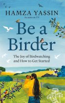 Be a Birder: Joy of Birdwatching (May)