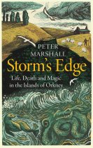 Storm's Edge: Life, Death, Magic in Orkney (Apr)