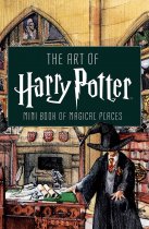 Art of Harry Potter: Mini Book of Magical Places (Mar)