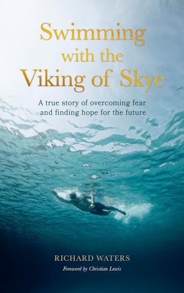 Swimming with the Viking of Skye (Mar)