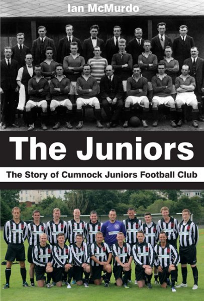 Juniors: History of Cumnock Juniors Football Club (Apr)