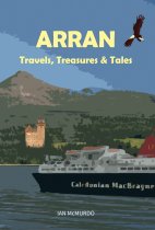 Arran, Travels, Treasures and Tales (Apr)