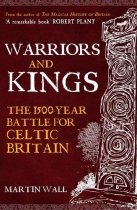 Warriors & Kings: Battle for Celtic Britain (Jun)