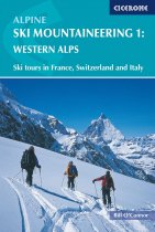 Alpine Ski Mountaineering Vol 1: Western Alps