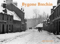 Bygone Brechin (Jul)