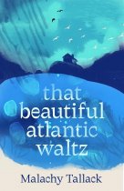 Beautiful Atlantic Waltz, The (Canongate) (Oct)