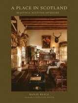 Place in Scotland, A: Beautiful Scottish Interiors (Oct)