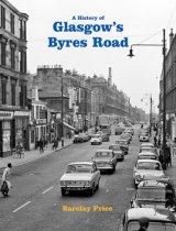 History of Glasgow's Byres Road, A (Oct)