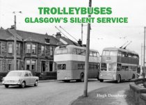 Trolleybuses: Glasgow's Silent Service (Oct)