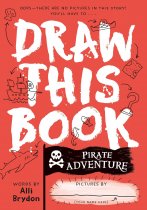 Draw This Book: Pirate Adventure