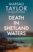 Shetland Sailing Mysteries 6: Death in Shetland Waters