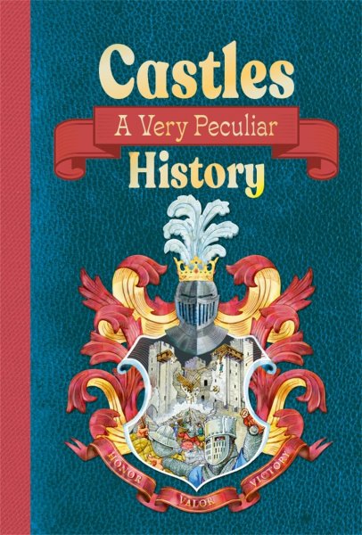 Very Peculiar History: Castles (Feb)