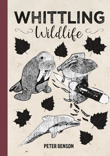 Whittling Wildlife (Jun)