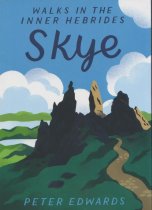 Skye: Walks in the Inner Hebrides