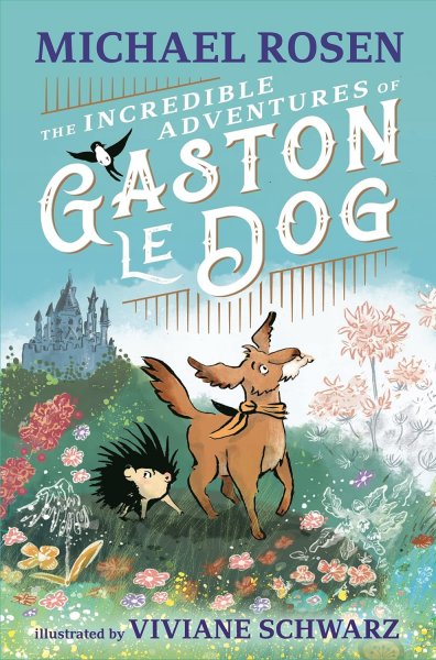 Incredible Adventures of Gaston Le Dog *SPECIAL