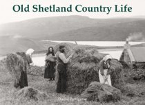 Old Shetland Country Life (Dec)