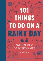 101 Things to do on a Rainy Day (Apr)