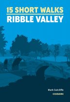 15 Short Walks in the Ribble Valley (Jan)