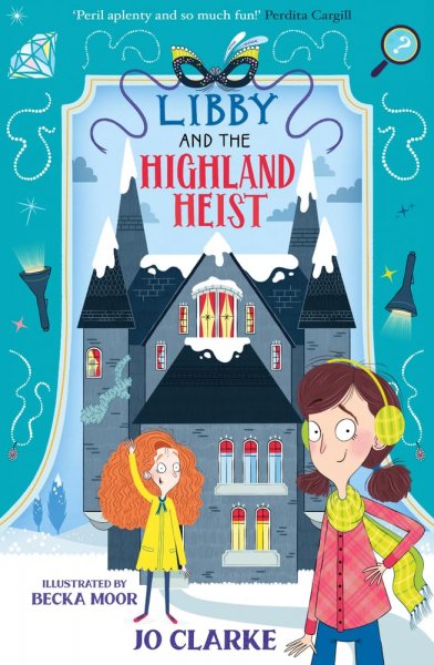 Libby & the Highland Heist (Feb)