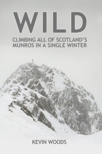 Wild: Climbing Munros in a Single Winter (Mar)