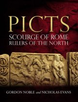 Picts: Scourge of Rome, Rulers of the North (Apr)